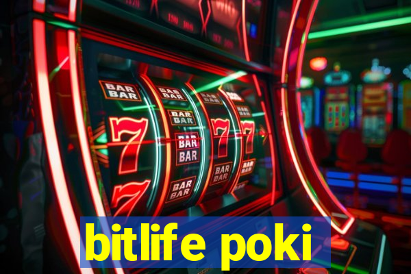 bitlife poki